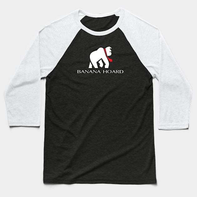 Banana Hoard Baseball T-Shirt by DixonDesigns